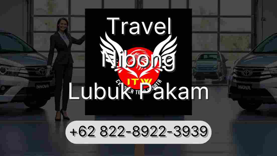 Travel Nibong Lubuk Pakam