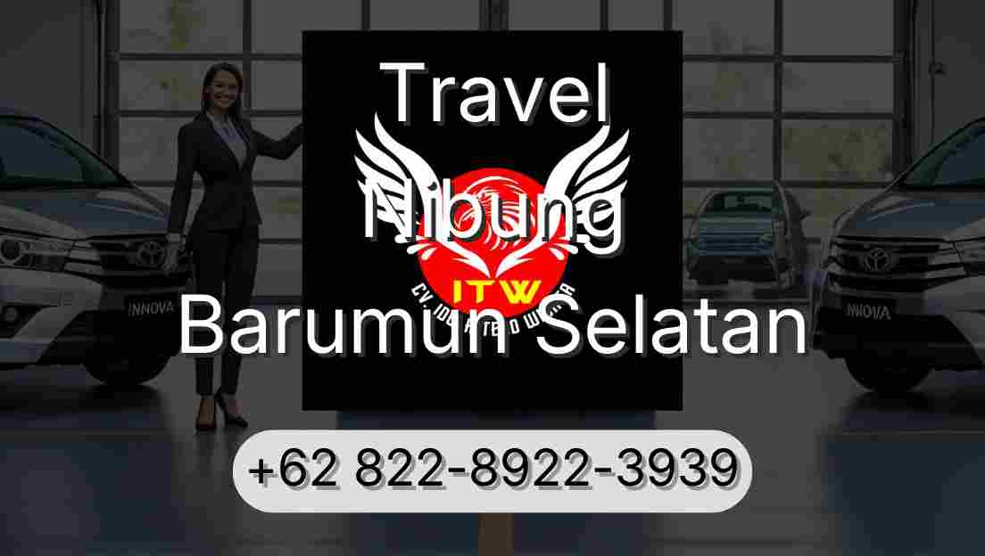 Travel Nibung Barumun Selatan