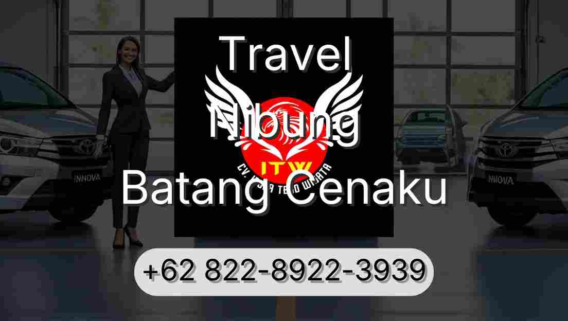 Travel Nibung Batang Cenaku
