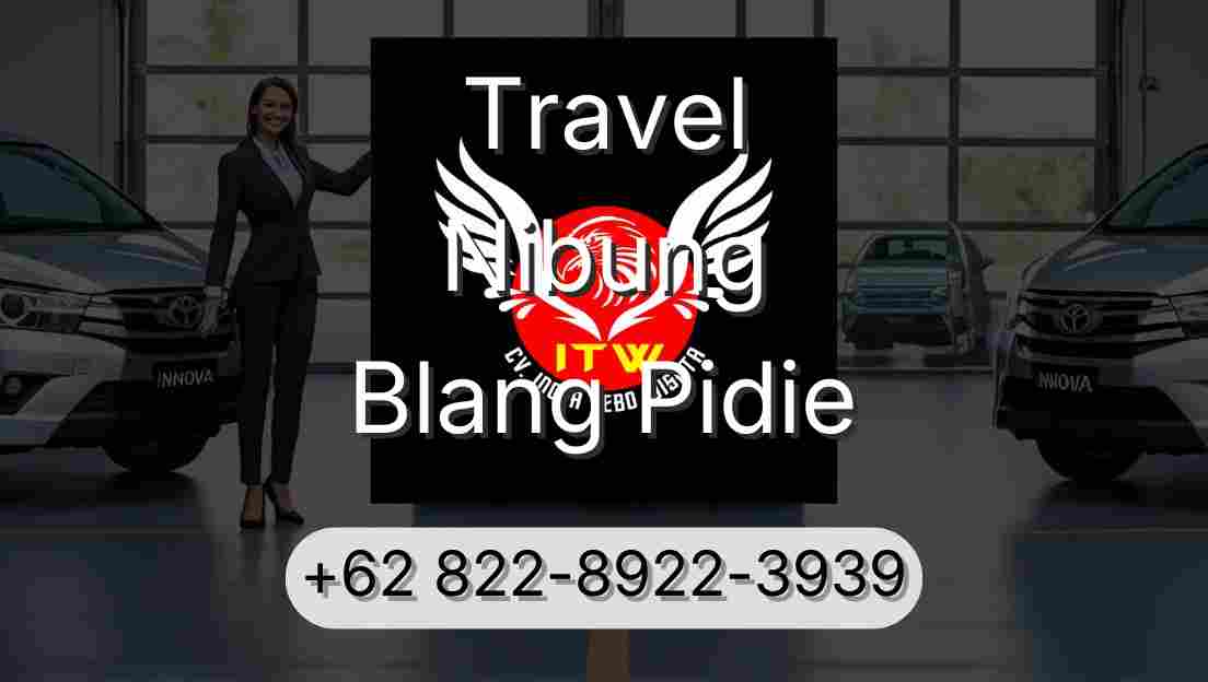 Travel Nibung Blang Pidie