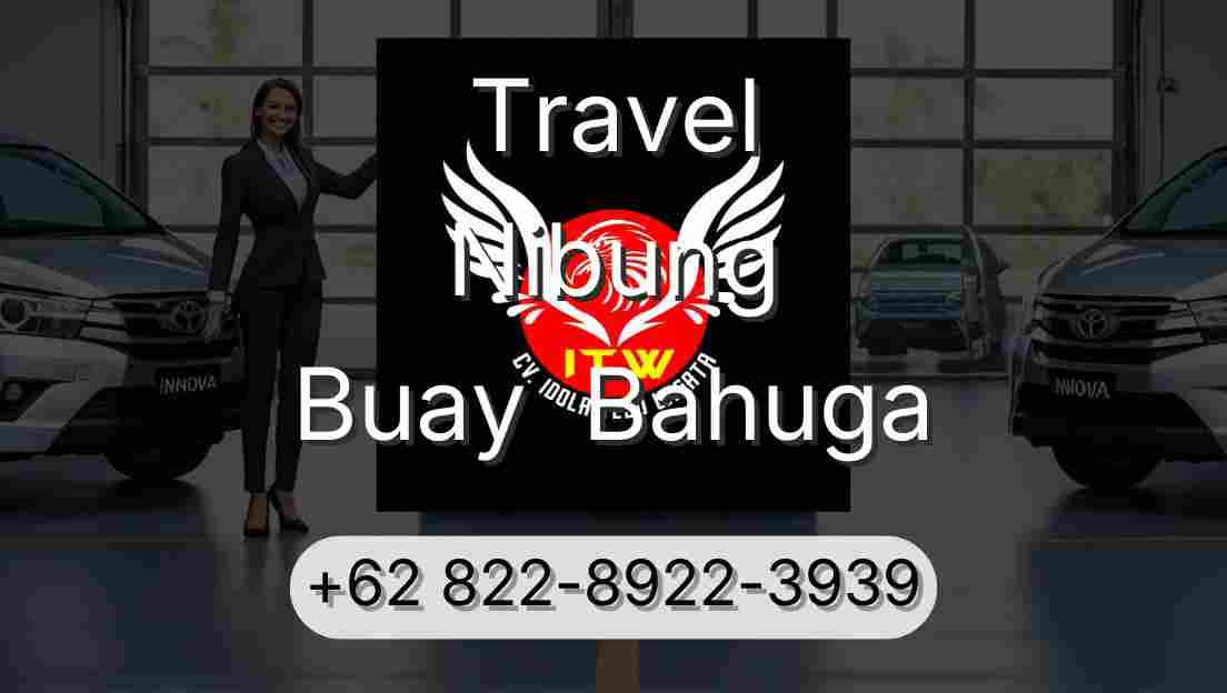 Travel Nibung Buay  Bahuga