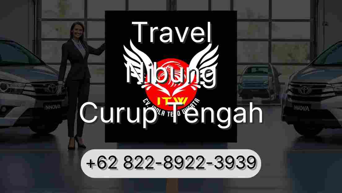 Travel Nibung Curup Tengah