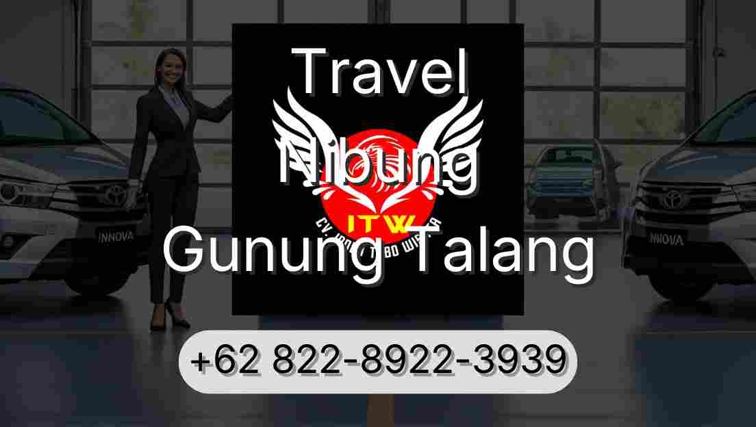 Travel Nibung Gunung Talang