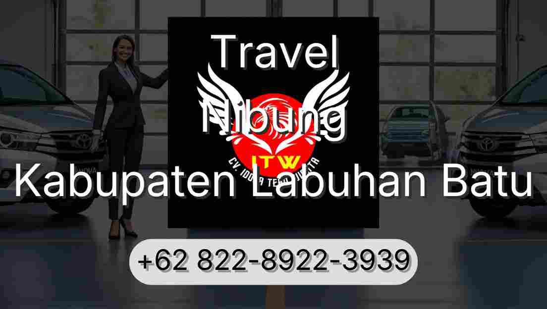 Travel Nibung Kabupaten Labuhan Batu