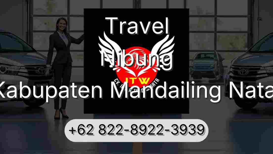 Travel Nibung Kabupaten Mandailing Natal