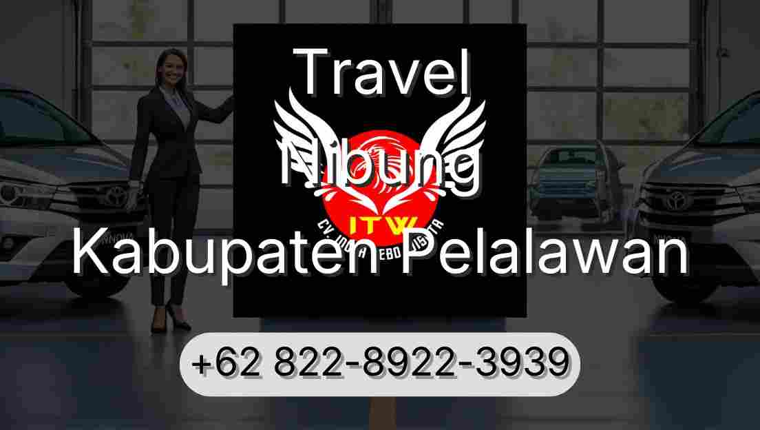 Travel Nibung Kabupaten Pelalawan