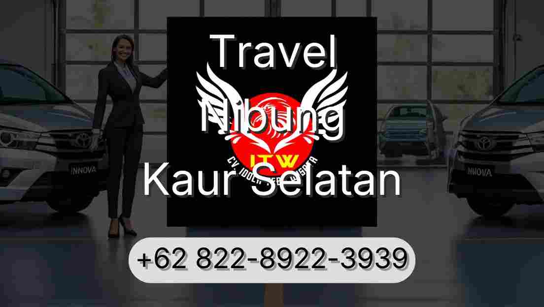Travel Nibung Kaur Selatan