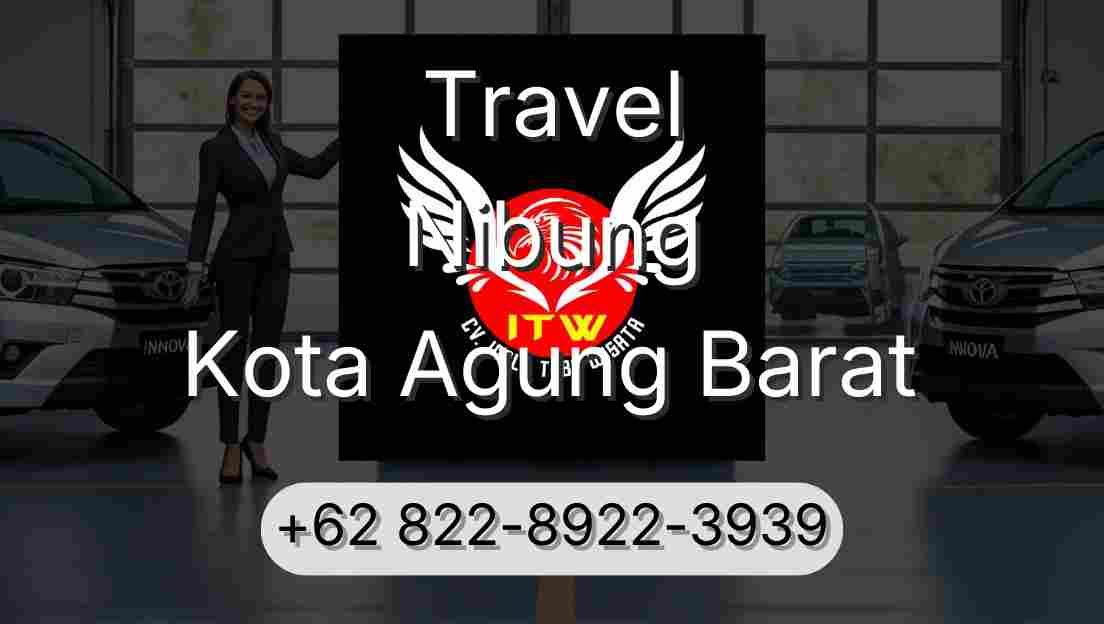 Travel Nibung Kota Agung Barat