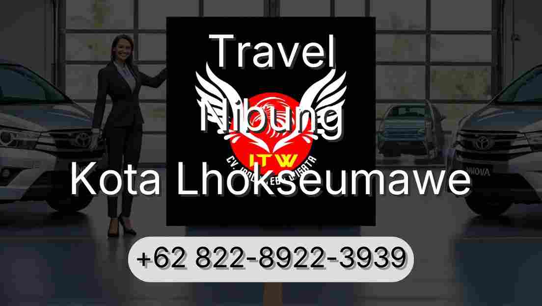 Travel Nibung Kota Lhokseumawe