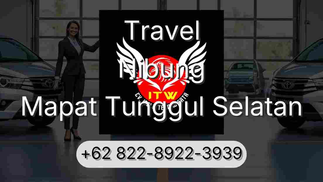 Travel Nibung Mapat Tunggul Selatan