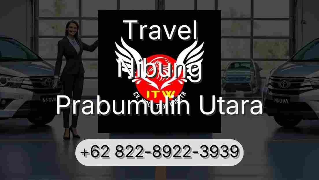 Travel Nibung Prabumulih Utara