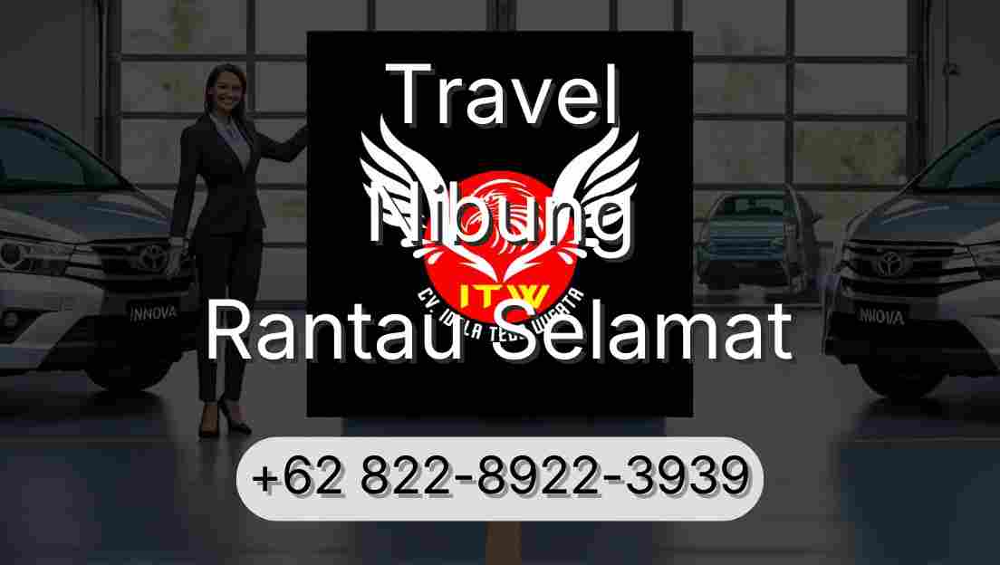 Travel Nibung Rantau Selamat