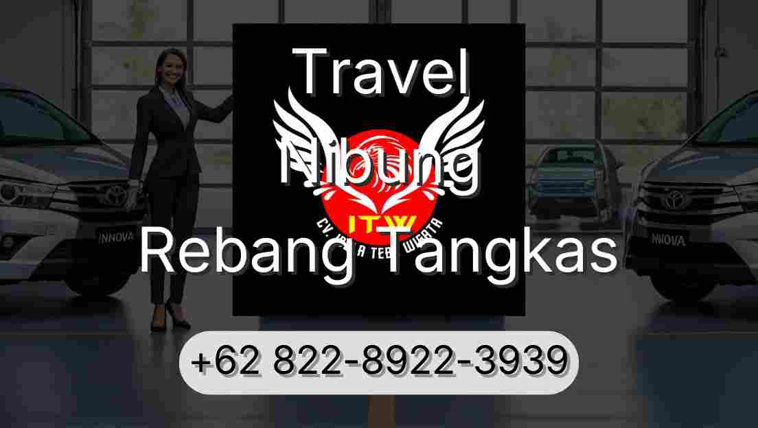Travel Nibung Rebang Tangkas