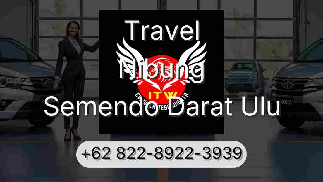 Travel Nibung Semendo Darat Ulu