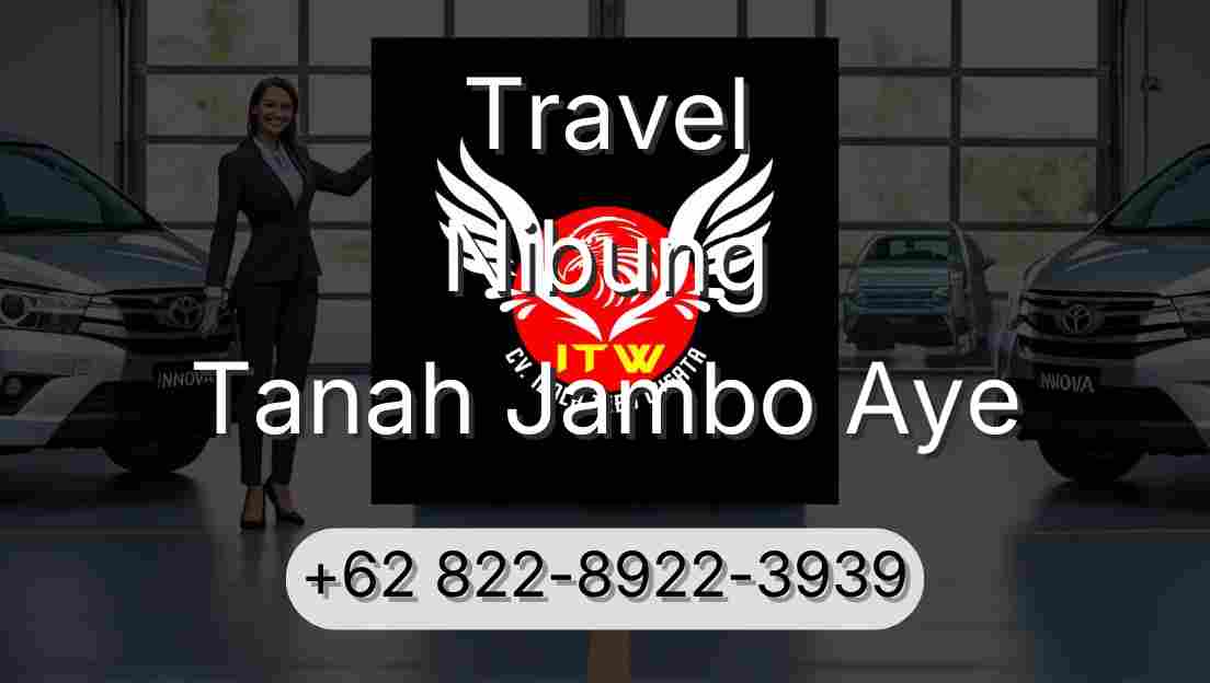 Travel Nibung Tanah Jambo Aye