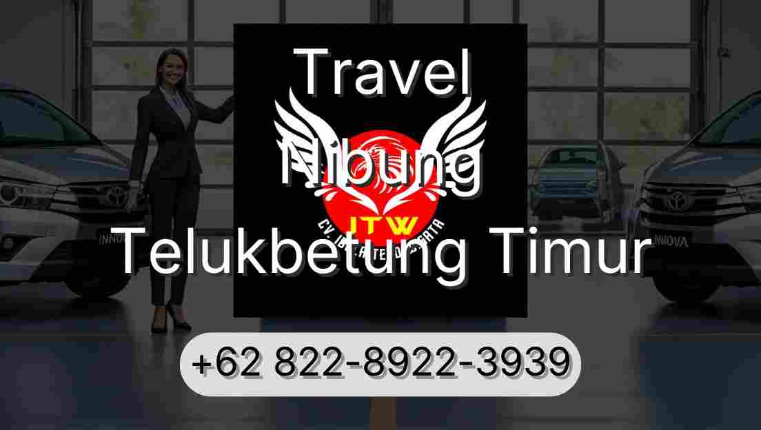 Travel Nibung Telukbetung Timur