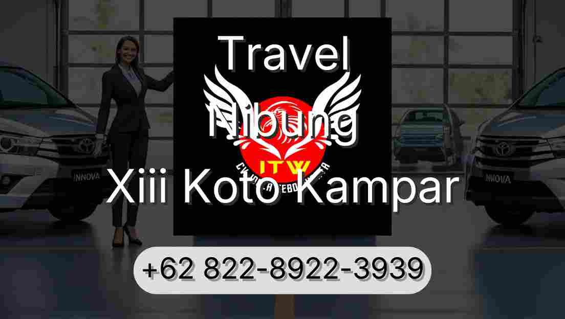 Travel Nibung Xiii Koto Kampar
