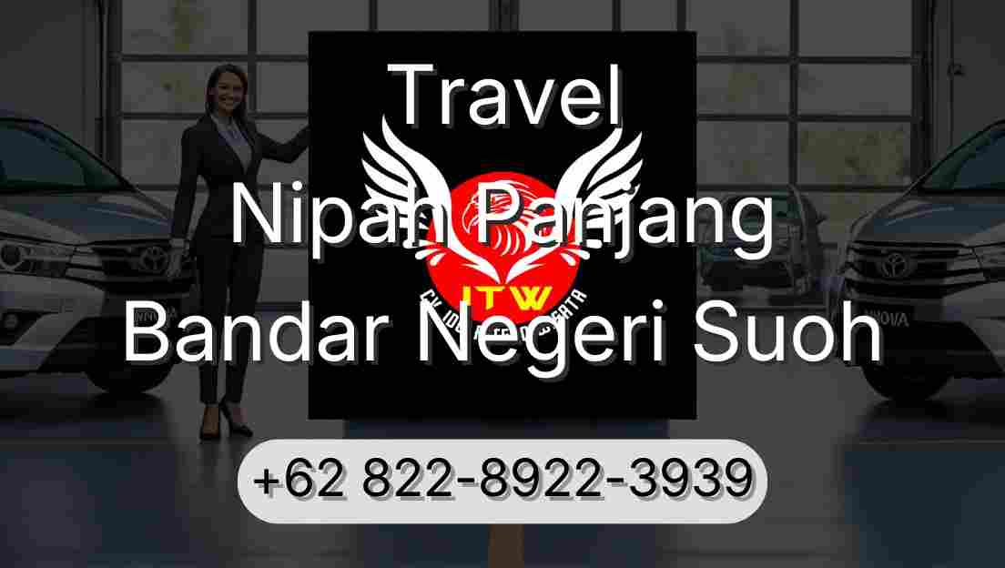 Travel Nipah Panjang Bandar Negeri Suoh
