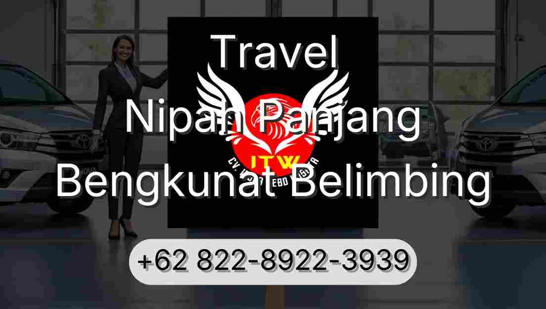 Travel Nipah Panjang Bengkunat Belimbing