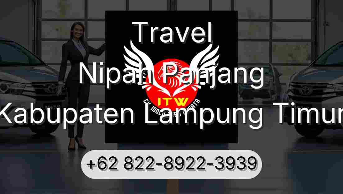 Travel Nipah Panjang Kabupaten Lampung Timur