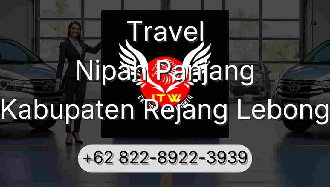 Travel Nipah Panjang Kabupaten Rejang Lebong