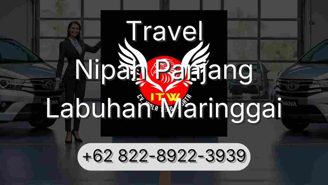 Travel Nipah Panjang Labuhan Maringgai