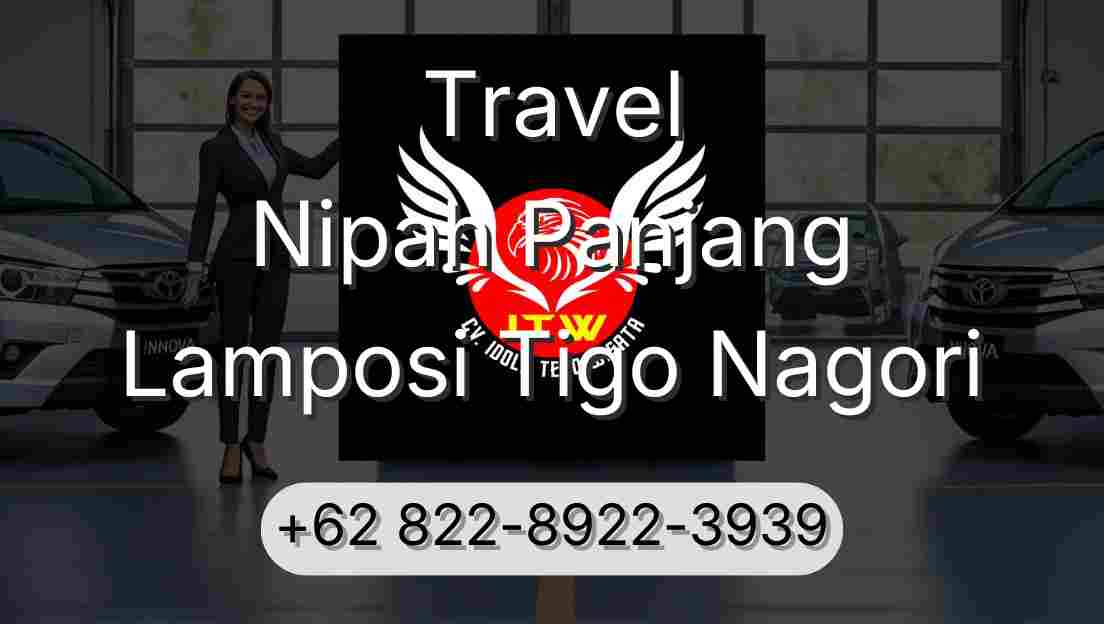 Travel Nipah Panjang Lamposi Tigo Nagori