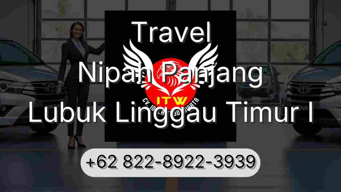 Travel Nipah Panjang Lubuk Linggau Timur I