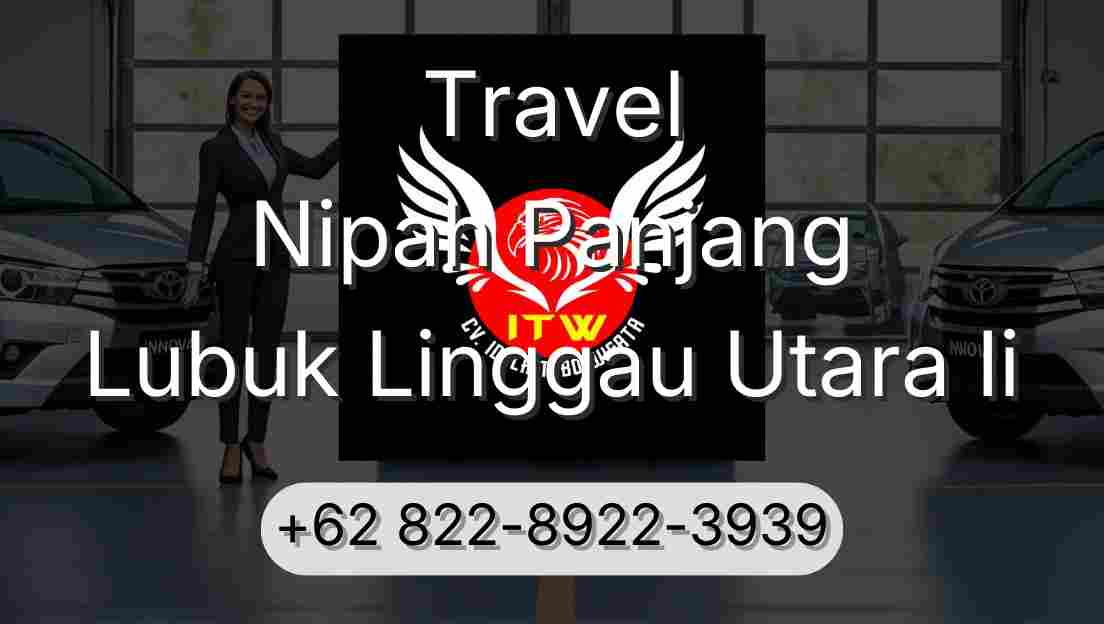 Travel Nipah Panjang Lubuk Linggau Utara Ii
