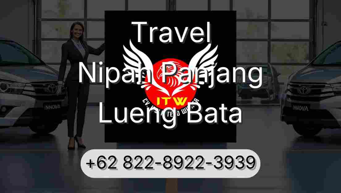 Travel Nipah Panjang Lueng Bata