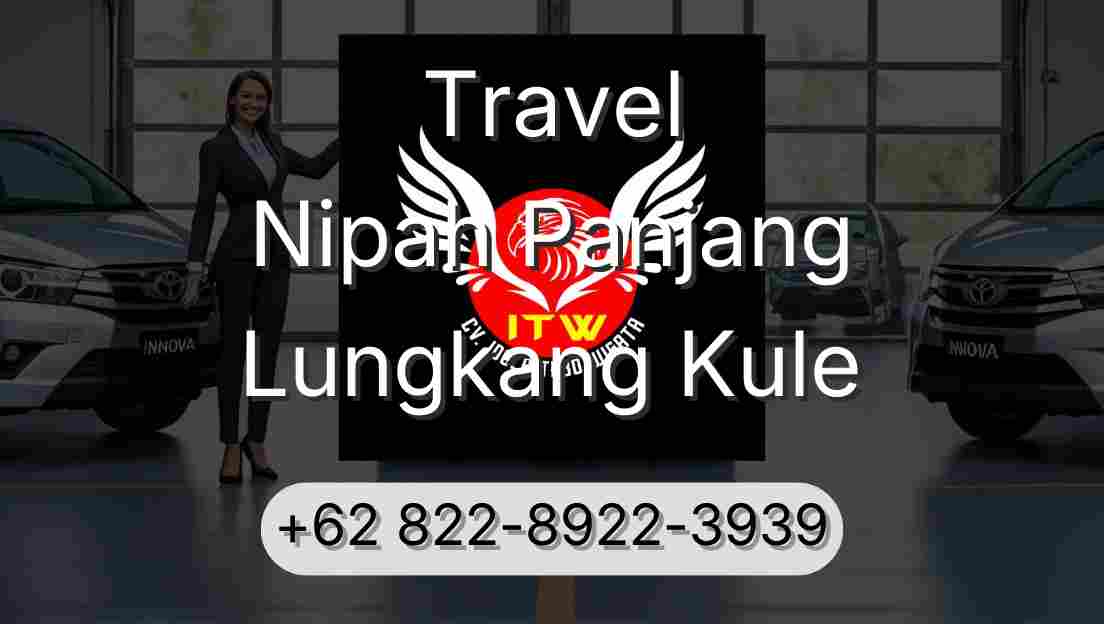 Travel Nipah Panjang Lungkang Kule