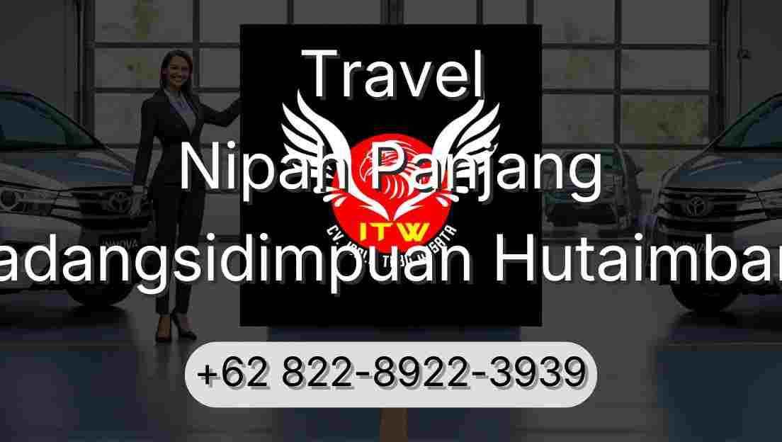 Travel Nipah Panjang Padangsidimpuan Hutaimbaru