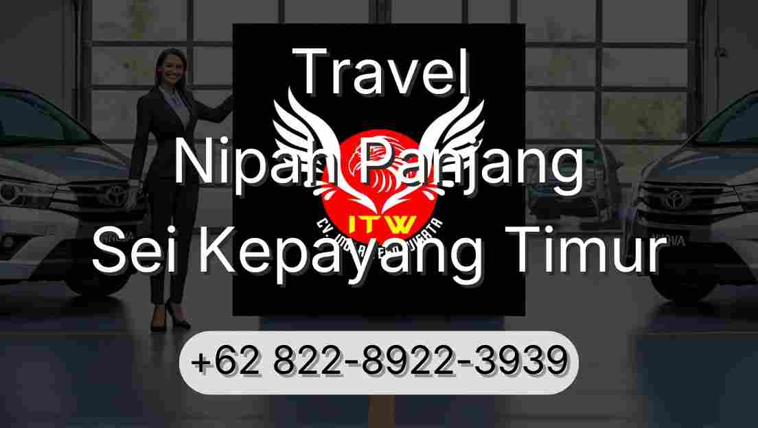 Travel Nipah Panjang Sei Kepayang Timur