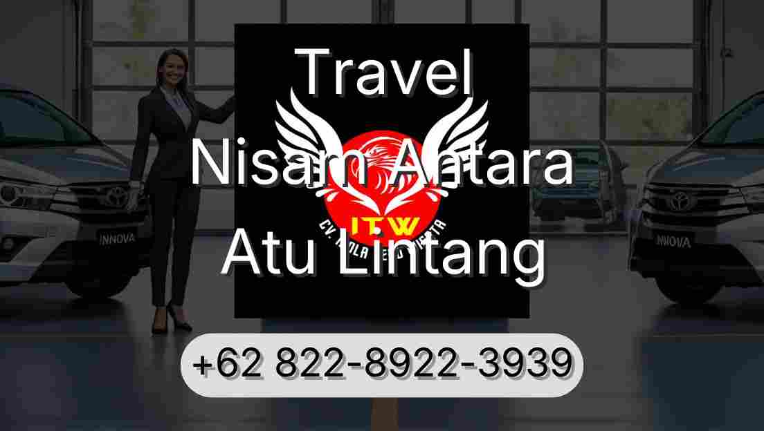 Travel Nisam Antara Atu Lintang
