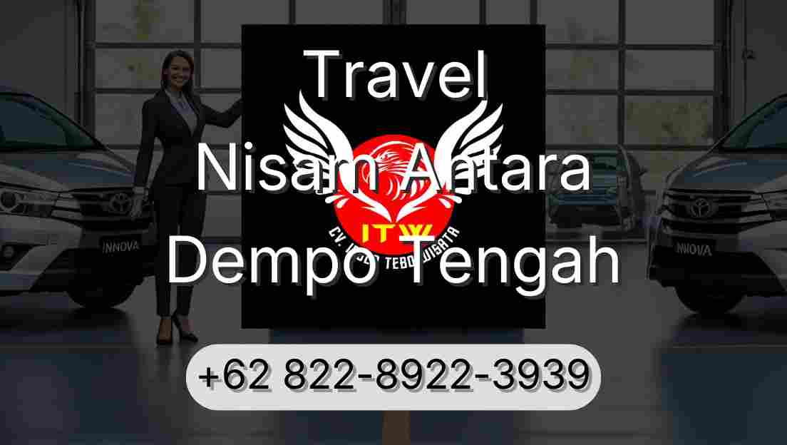 Travel Nisam Antara Dempo Tengah