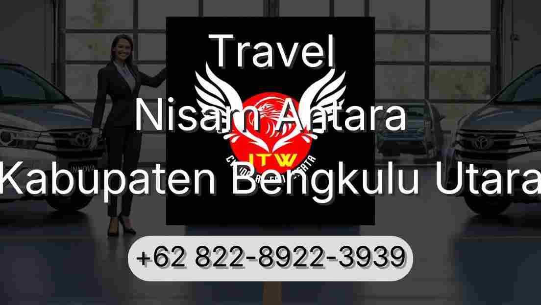 Travel Nisam Antara Kabupaten Bengkulu Utara