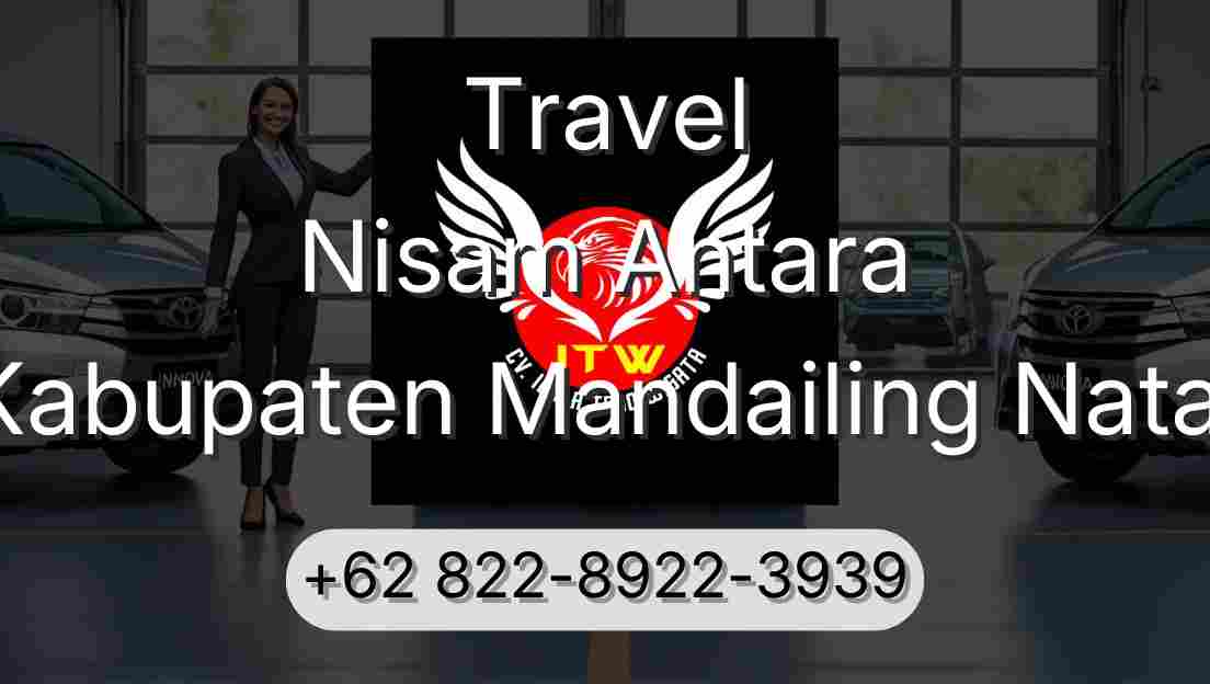 Travel Nisam Antara Kabupaten Mandailing Natal