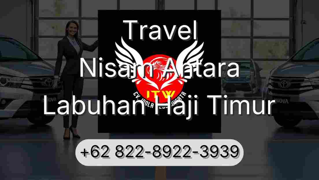 Travel Nisam Antara Labuhan Haji Timur