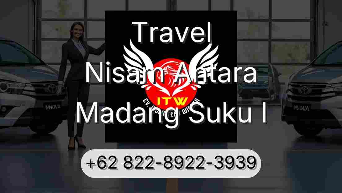 Travel Nisam Antara Madang Suku I