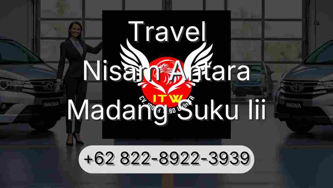 Travel Nisam Antara Madang Suku Iii