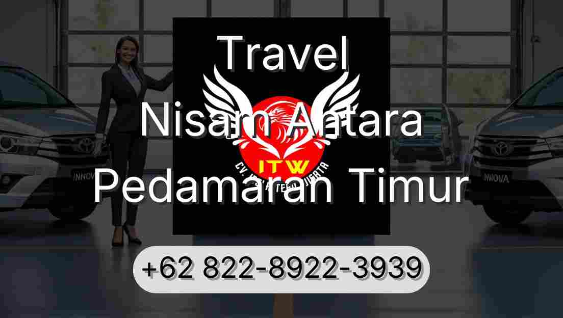 Travel Nisam Antara Pedamaran Timur