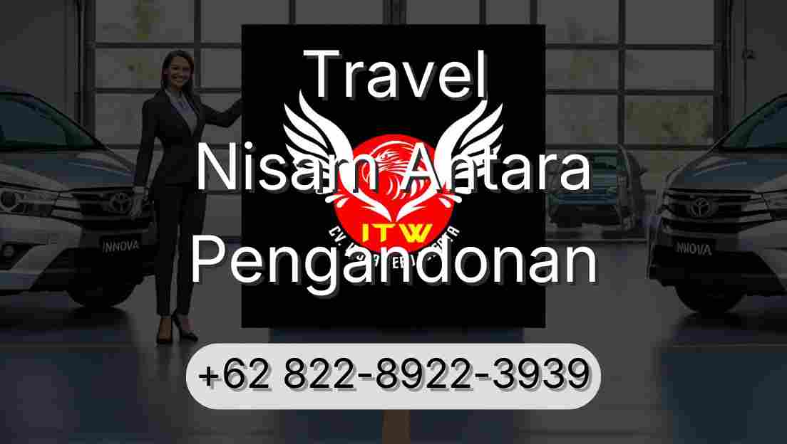 Travel Nisam Antara Pengandonan