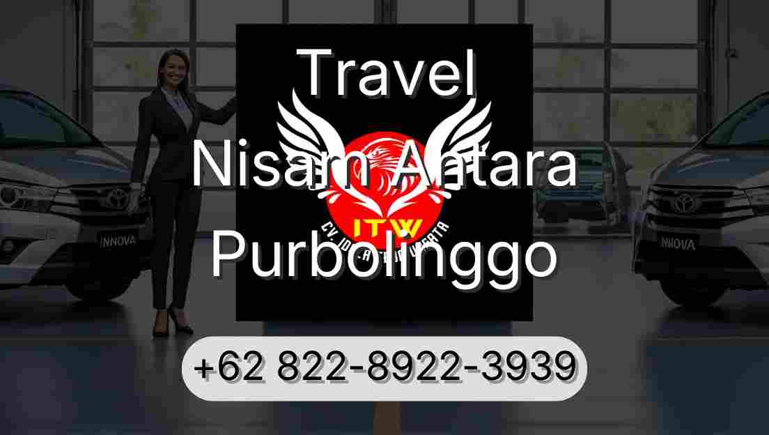 Travel Nisam Antara Purbolinggo