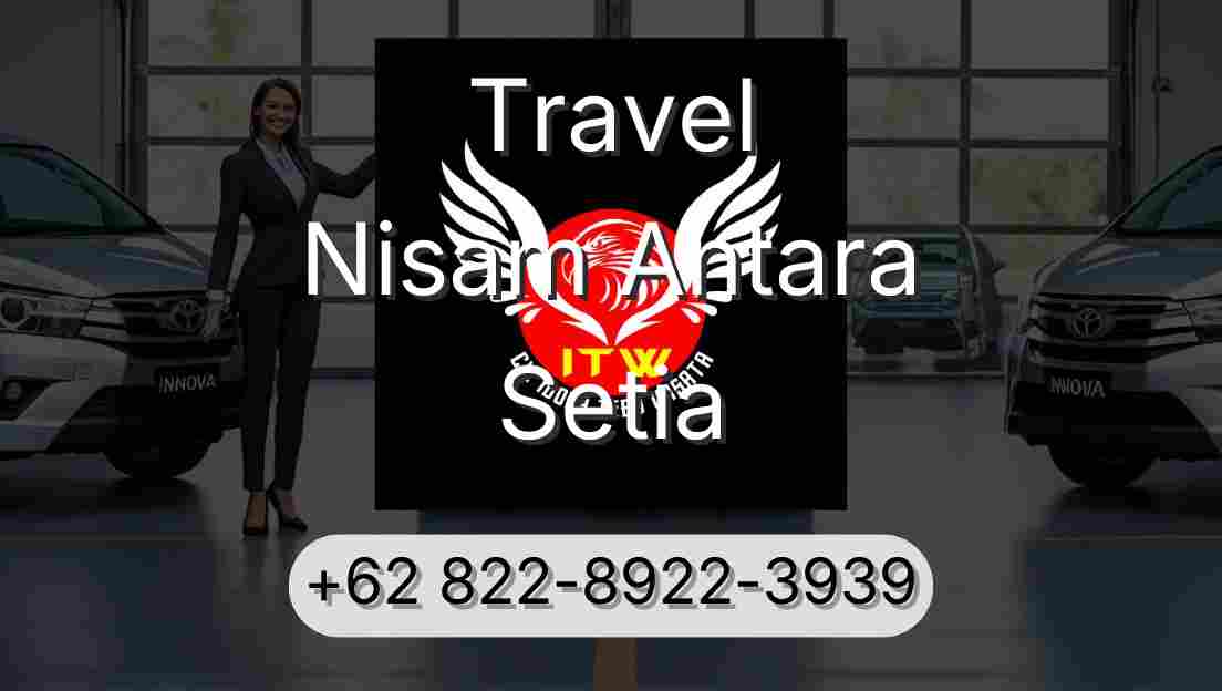 Travel Nisam Antara Setia