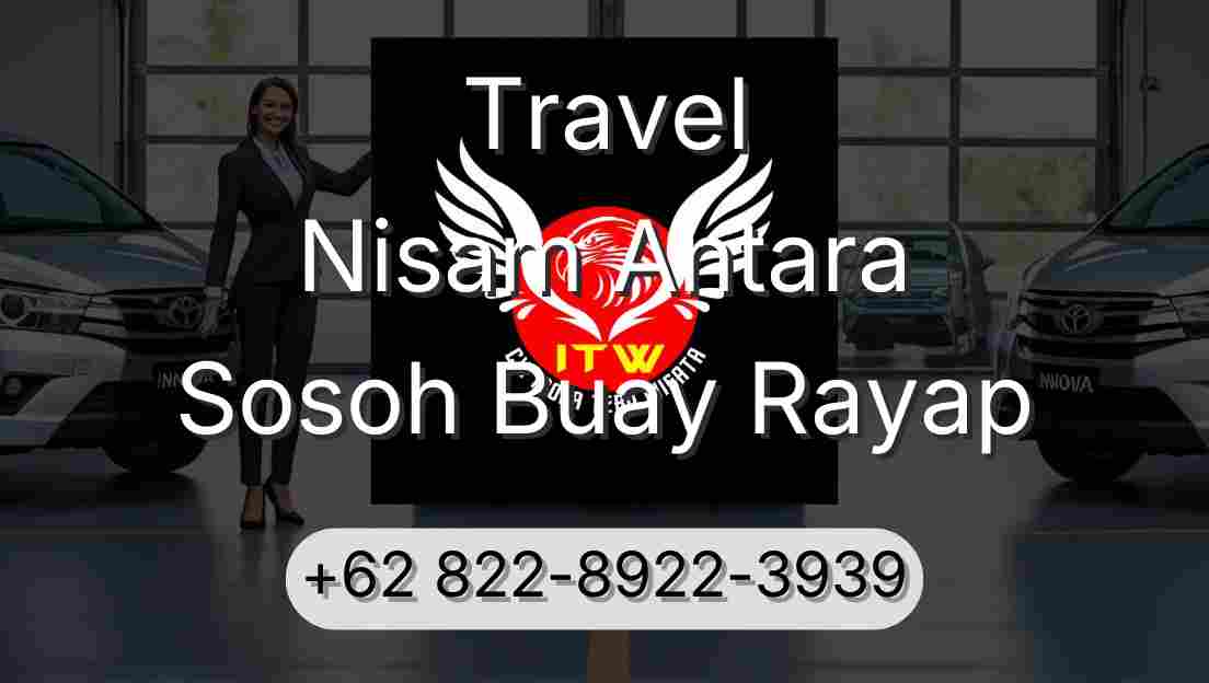 Travel Nisam Antara Sosoh Buay Rayap