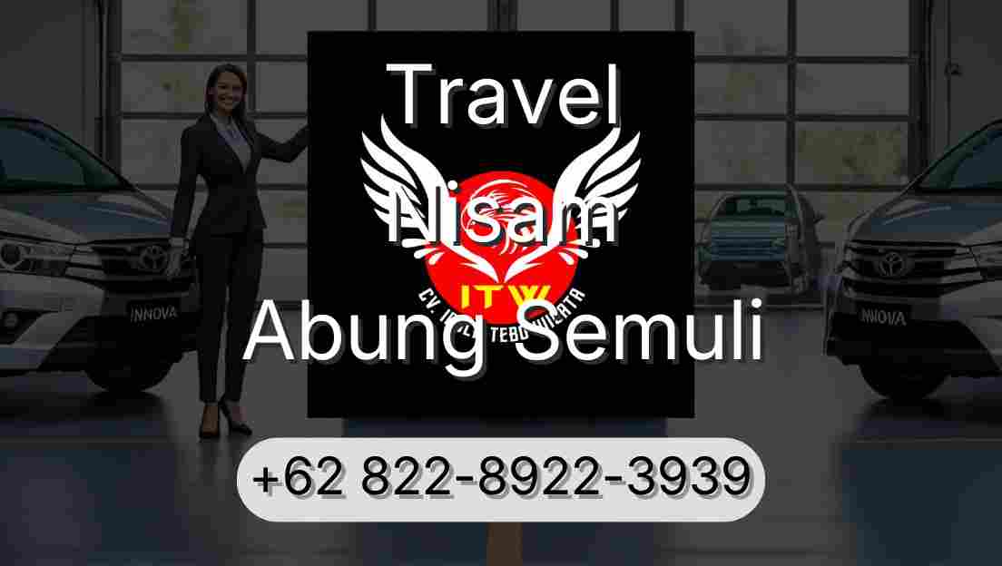Travel Nisam Abung Semuli