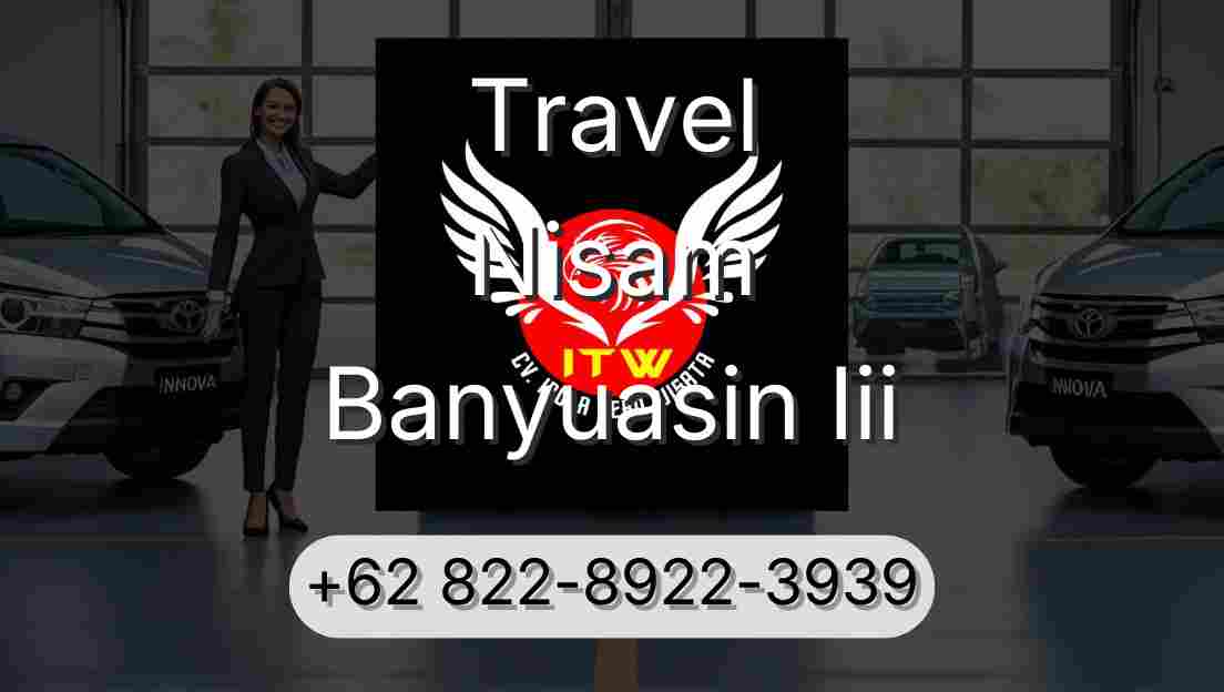Travel Nisam Banyuasin Iii