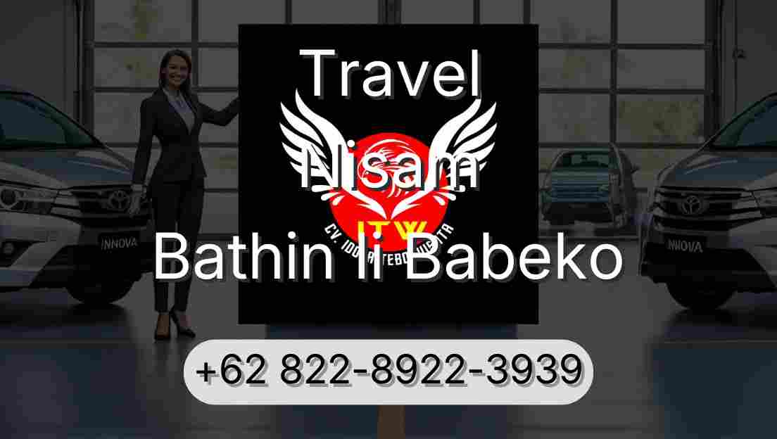 Travel Nisam Bathin Ii Babeko