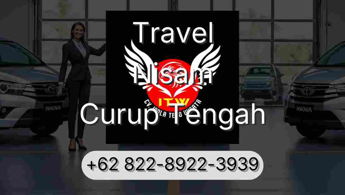 Travel Nisam Curup Tengah