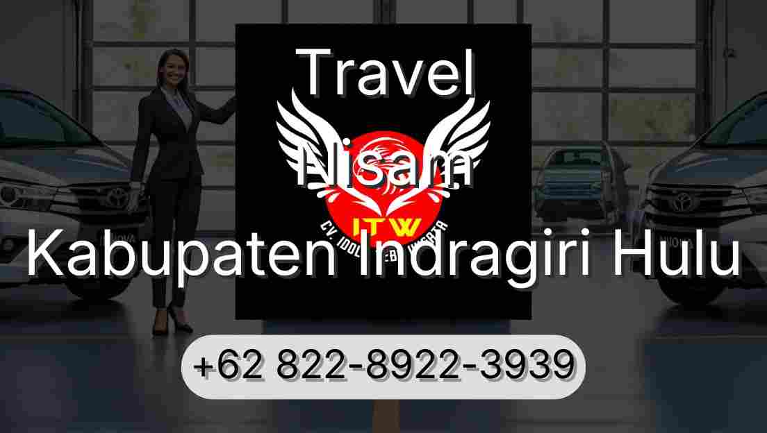 Travel Nisam Kabupaten Indragiri Hulu